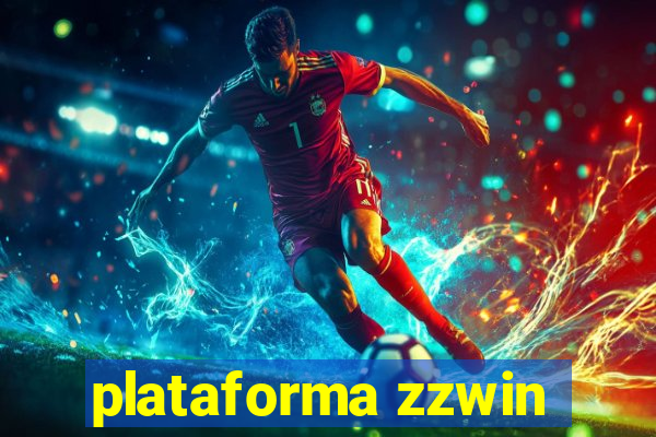 plataforma zzwin